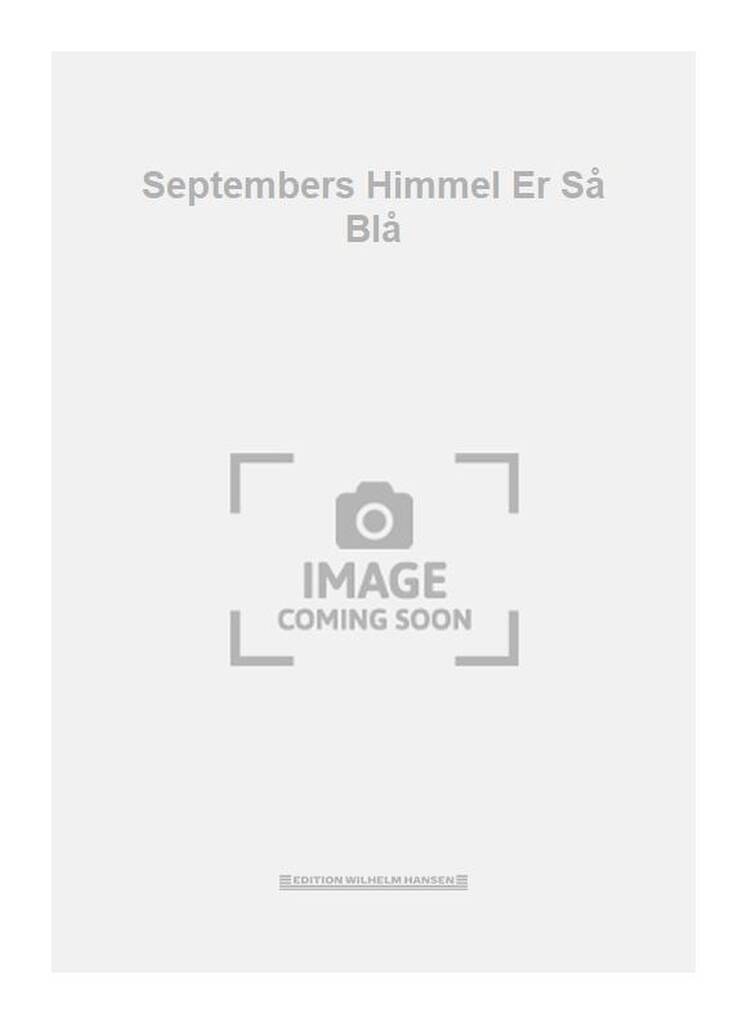 Septembers Himmel Er Så Blå